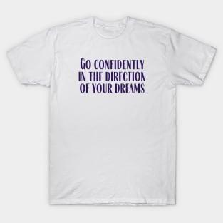 Go Confidently T-Shirt